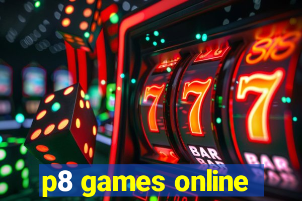 p8 games online